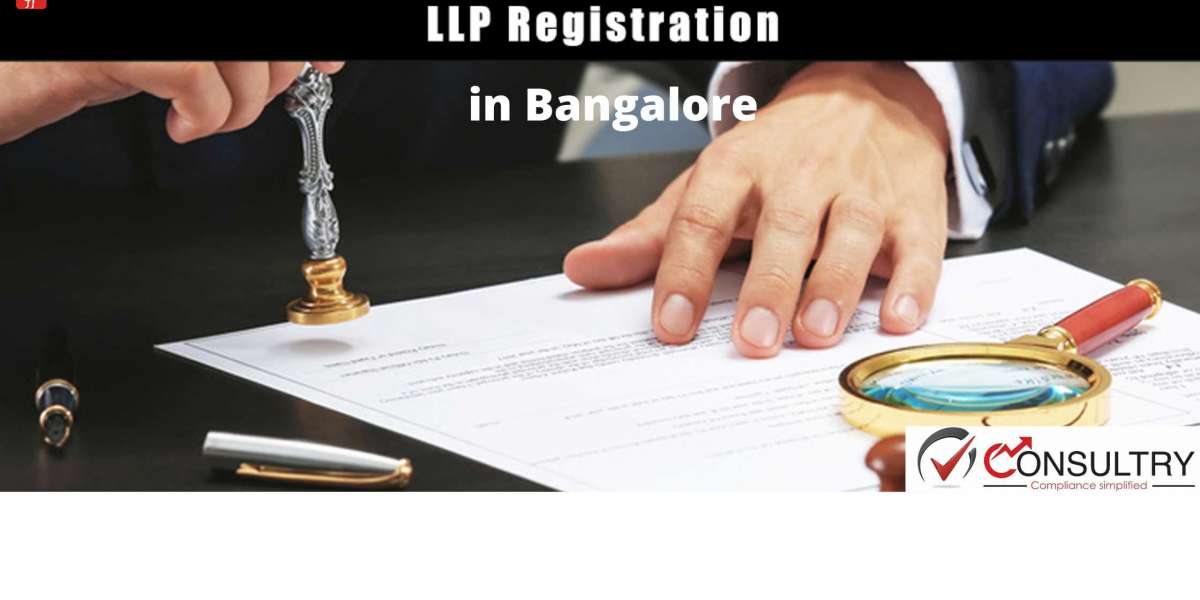 How to register a Limited Liability Partnership in Bangalore?