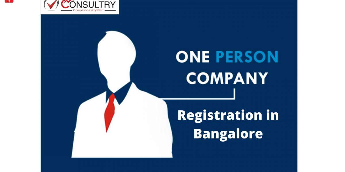 One Person Company (OPC) Registration in Bangalore?