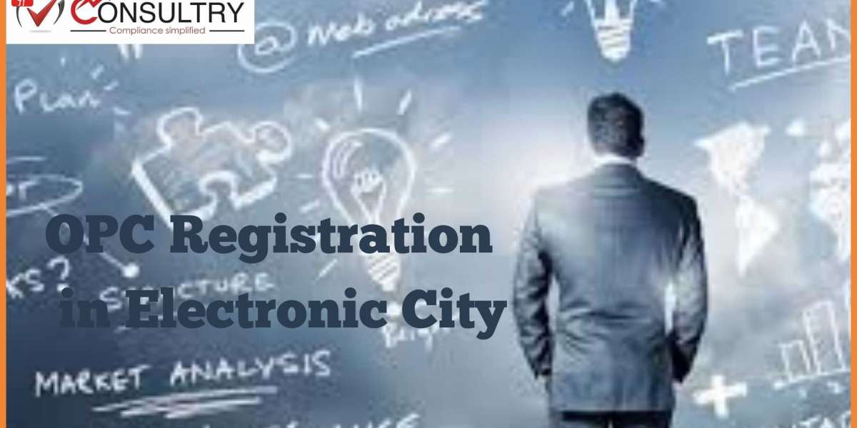 One Person Company (OPC) Process of Registration in Electronic City