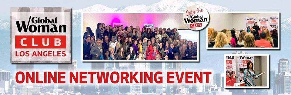 GLOBAL WOMAN CLUB Los Angeles : BUSINESS NETWORKING MEETING - February